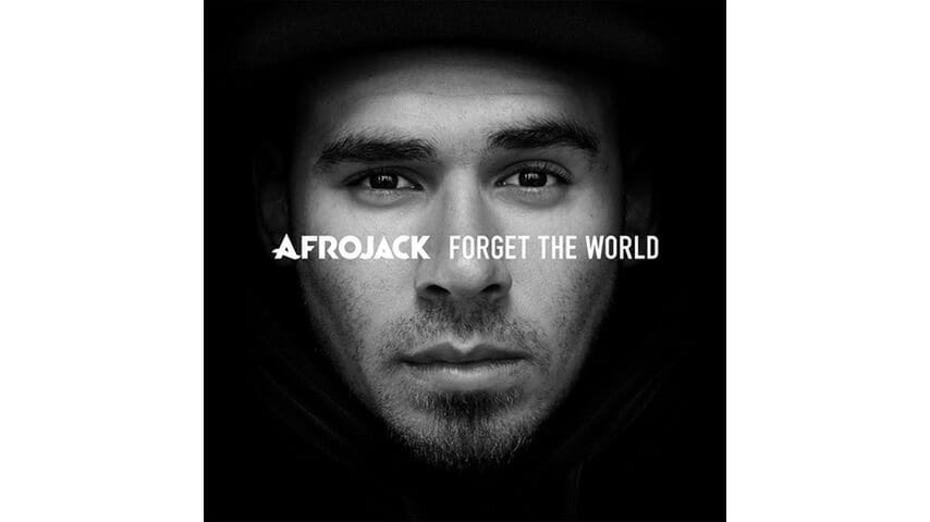Afrojack: Forget the World