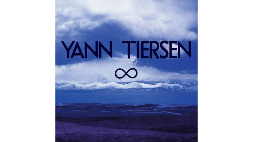 Yann Tiersen: Infinity