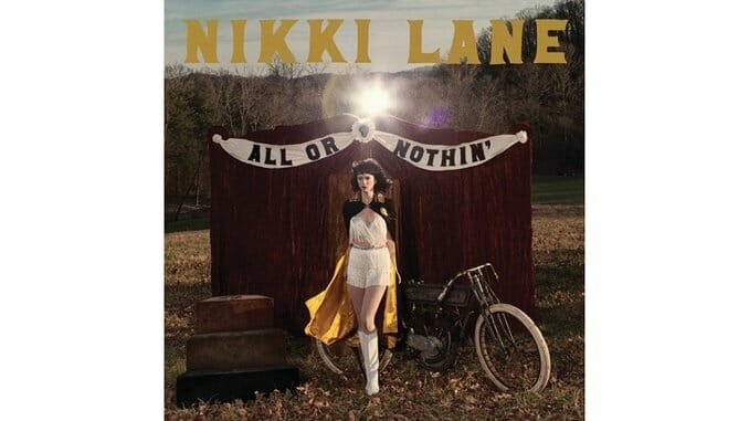 Nikki Lane: All or Nothin'