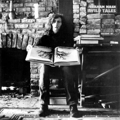 Wild Tales by Graham Nash