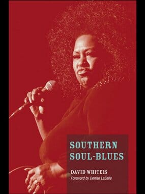 Southern Soul-Blues (Music In American Life) by David Whiteis
