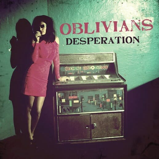 Oblivians: Desperation