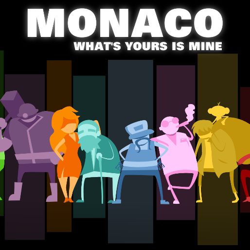 Monaco: What's Yours Is Mine (Multi-Platform)