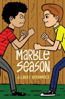 Marble Season by Gilbert Hernandez