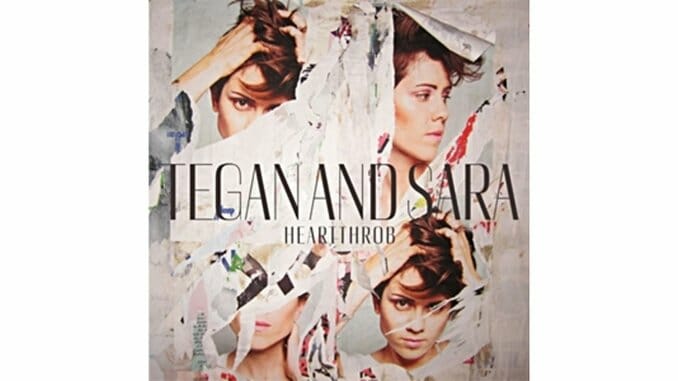 Tegan and Sara: Heartthrob