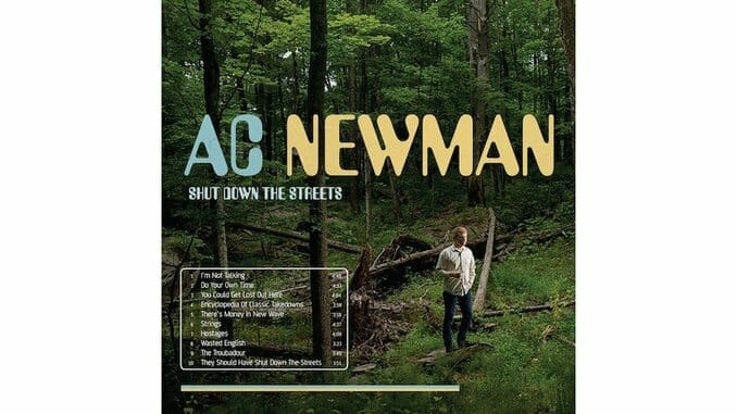A.C. Newman: Shut Down the Streets