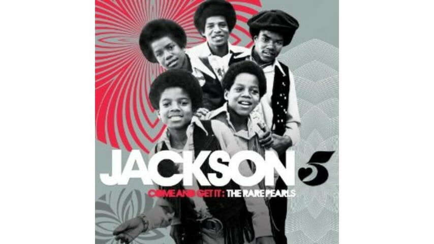 The Jackson 5: Come and Get It: The Rare Pearls