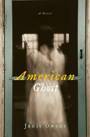 American Ghost by Janis Owens