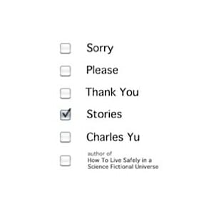Sorry, Please, Thank You: Stories