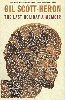 The Last Holiday by Gil Scott-Heron