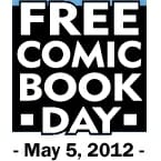 Free Comic Book Day 2012: Comic Book & Graphic Novel Round-Up