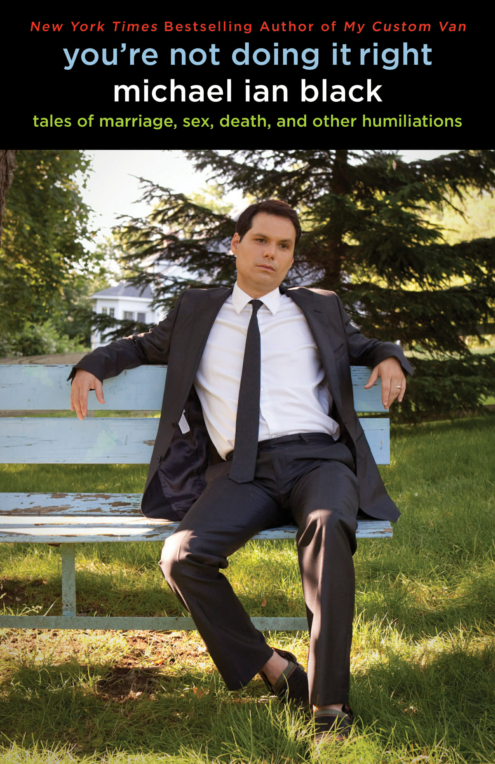 Michael Ian Black: You’re Not Doing It Right