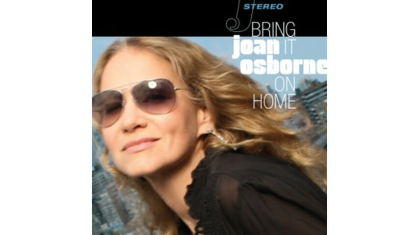 Joan Osborne: Bring It on Home