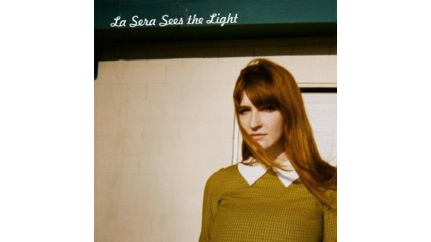 La Sera: Sees The Light