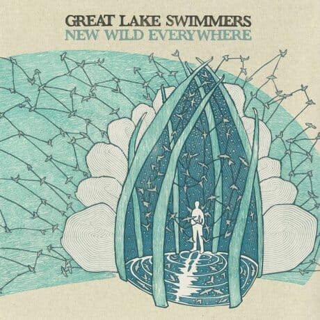 Great Lake Swimmers: New Wild Everywhere