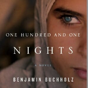 One Hundred and One Nights by Benjamin Buchholz