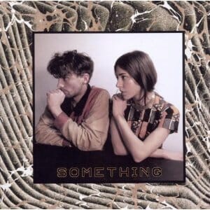 Chairlift: Something