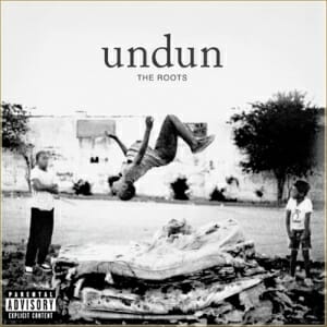 The Roots: undun