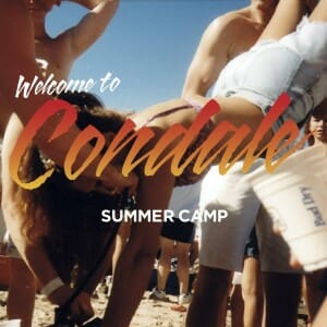 Summer Camp: Welcome to Condale