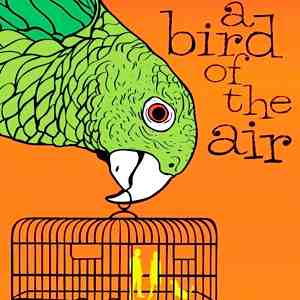 A Bird of the Air