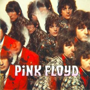Pink Floyd: Piper At The Gates of Dawn (“Why Pink Floyd?” Reissue)