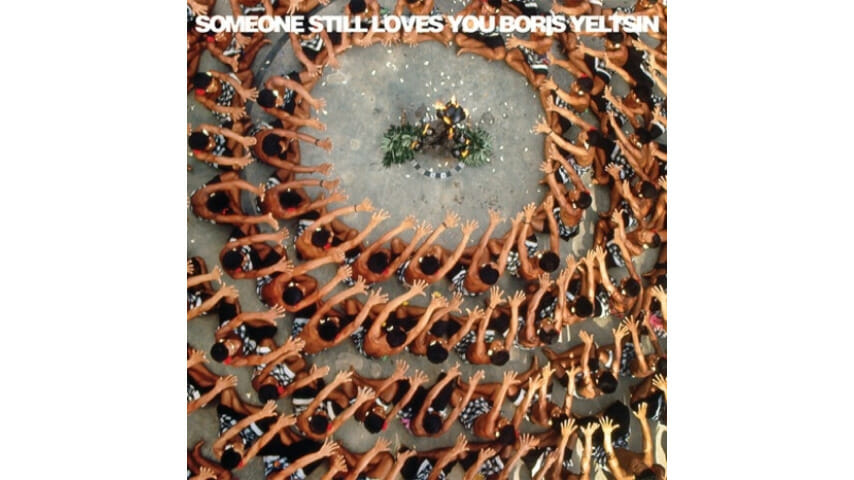 Someone Still Loves You Boris Yeltsin: Let It Sway