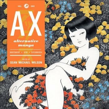 Sean Michael Wilson (Ed.): Ax: Alternative Manga