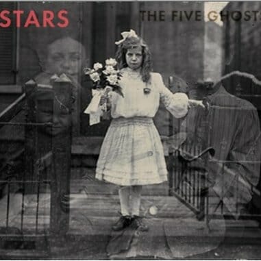 Stars: The Five Ghosts