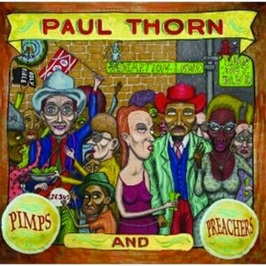 Paul Thorn: Pimps and Preachers