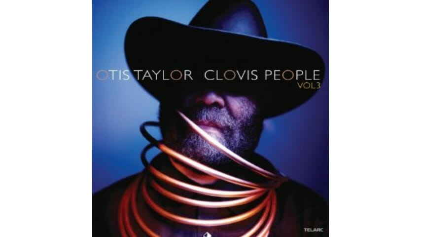 Otis Taylor: Clovis People Vol. 3