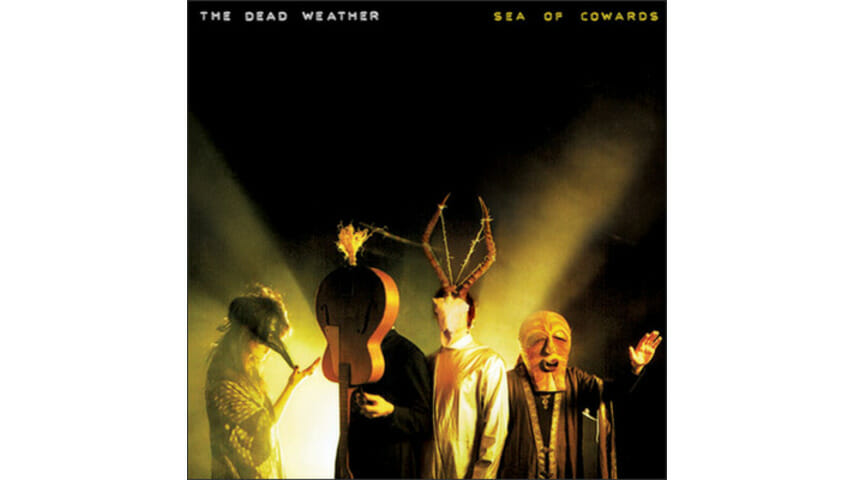 The Dead Weather: Sea of Cowards