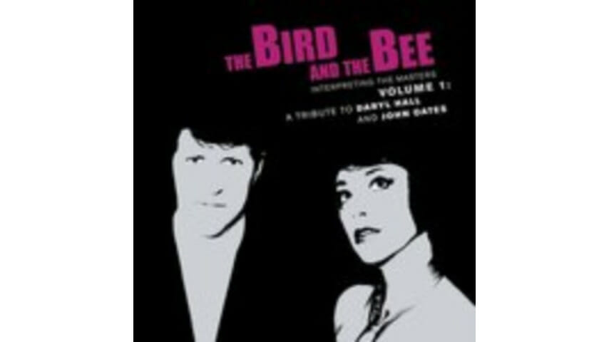The Bird and the Bee: Interpreting the Masters Volume 1: A Tribute to Daryl Hall and John Oates