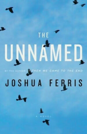 Joshua Ferris: The Unnamed