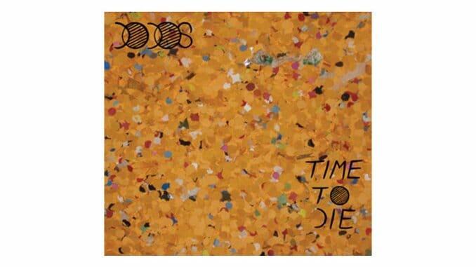 The Dodos: Time to Die