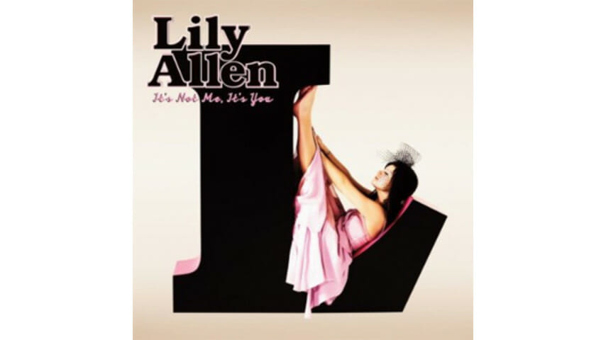 Lily Allen: It’s Not Me, It’s You