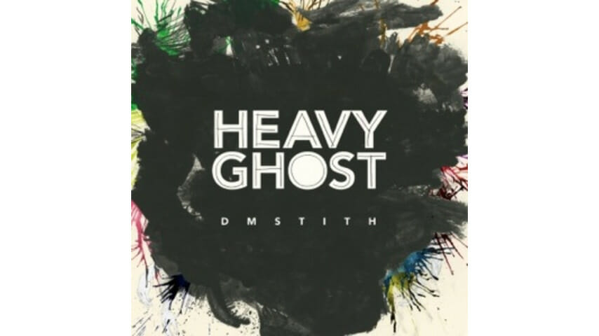 DM Stith: Heavy Ghost