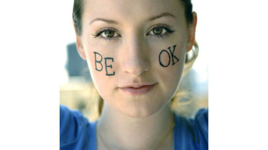 Ingrid Michaelson: Be OK