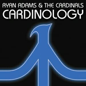Ryan Adams & The Cardinals: Cardinology