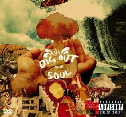 Oasis: Dig Out Your Soul