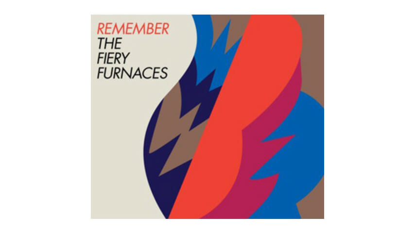 The Fiery Furnaces: Remember