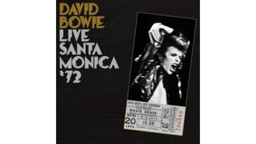 David Bowie: Live Santa Monica ‘72