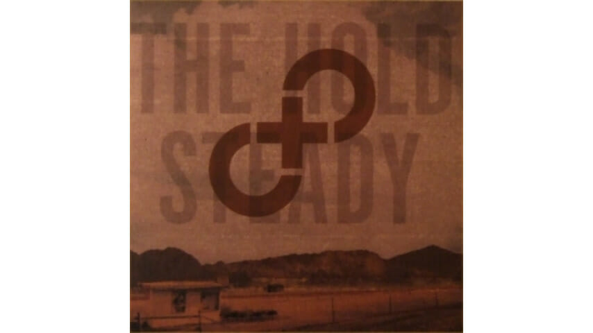 The Hold Steady: Stay Positive