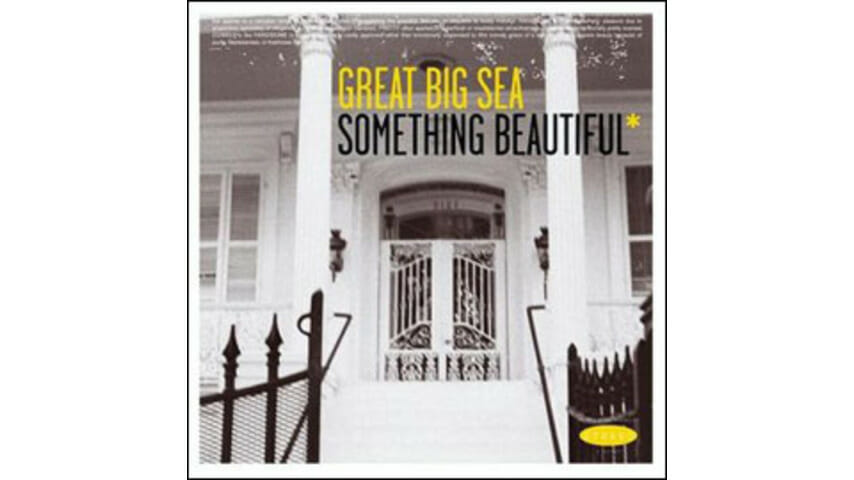 Great Big Sea – Something Beautiful