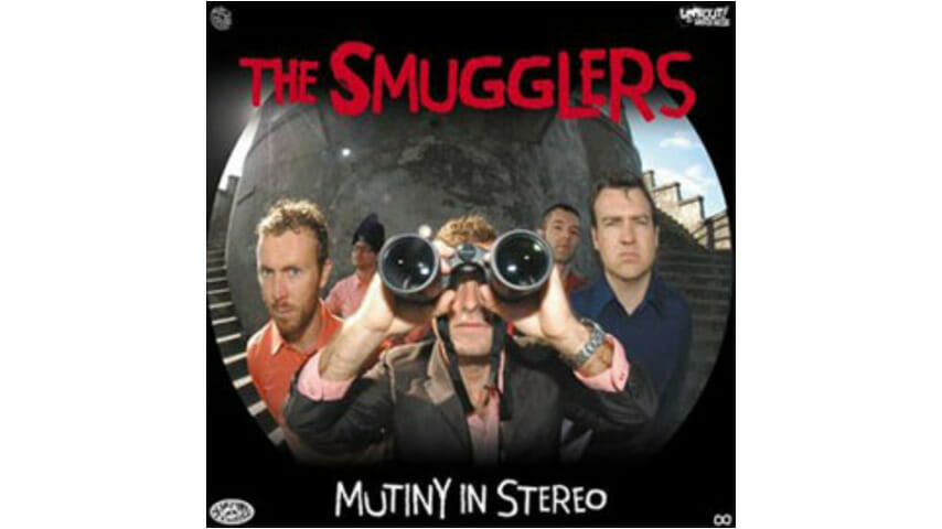 The Smugglers – Mutiny In Stereo
