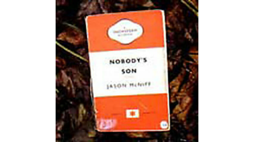 Jason McNiff – Nobody’s Son