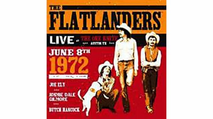 The Flatlanders – Live at The One Knite, June 8th, 1972