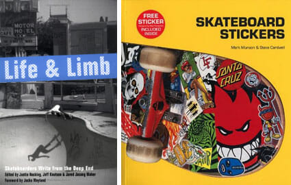 Life and Limb: Skateboarders Write…