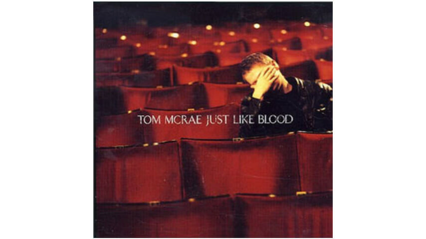 Tom McRae – Just Like Blood