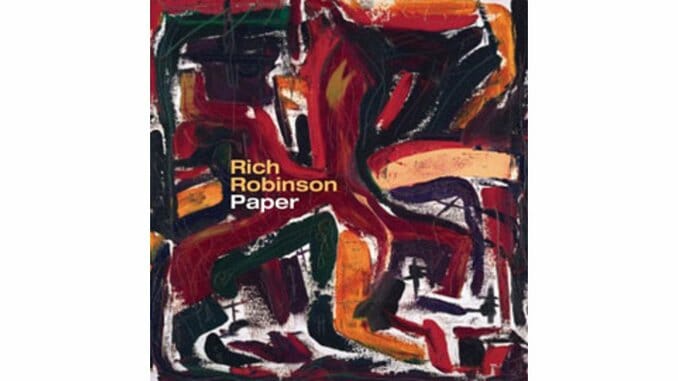 Rich Robinson – Paper