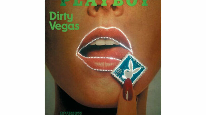 Dirty Vegas – One